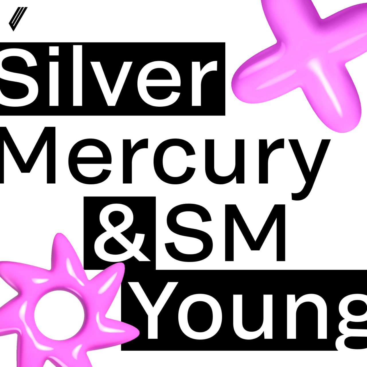 ��������� Silver Mercury ������������� ������ ��� ��������� � ������� ��������� Young Mercury XXVI